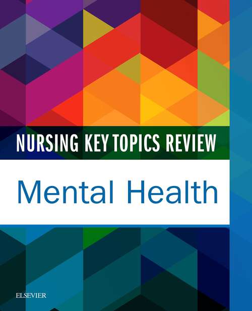 Book cover of Nursing Key Topics Review: Mental Health