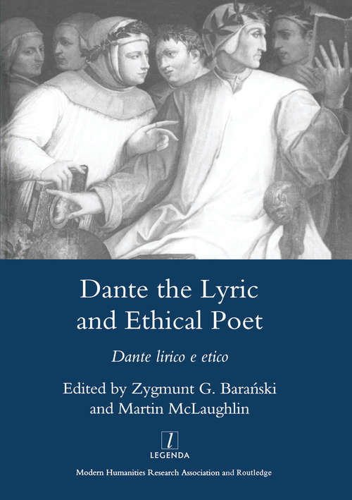 Book cover of Dante the Lyric and Ethical Poet: Dante Lirico E Etico