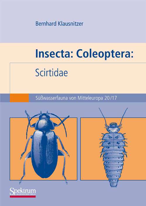 Book cover of Insecta: Süßwasserfauna von Mitteleuropa. Bd. 20/17 (2009) (Süßwasserfauna von Mitteleuropa)