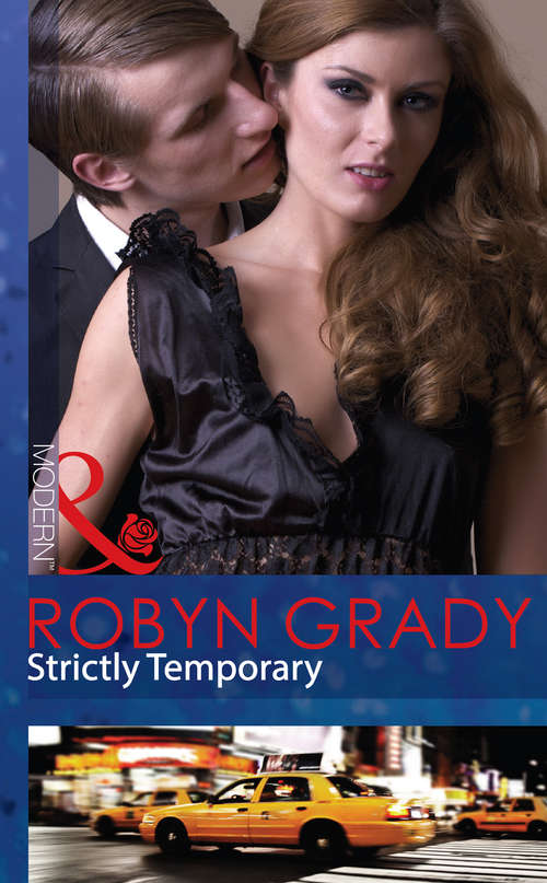 Book cover of Strictly Temporary: The Billionaire's Trophy / Strictly Temporary / Whose Bed Is It Anyway? (ePub First edition) (Billionaires and Babies #29)