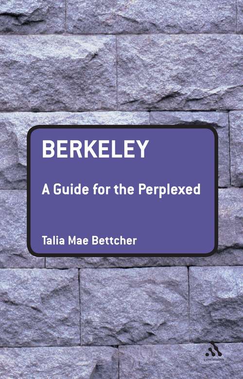 Book cover of Berkeley: A Guide For The Perplexed (Guides for the Perplexed #190)