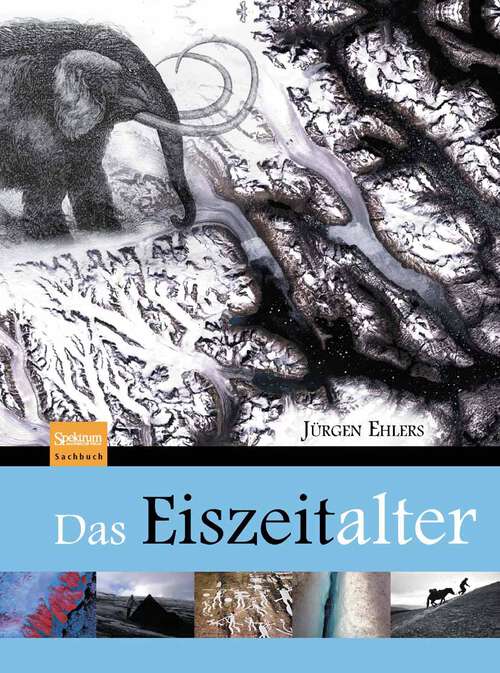 Book cover of Das Eiszeitalter (2011)