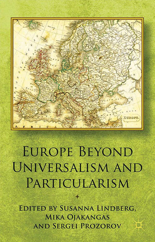 Book cover of Europe Beyond Universalism and Particularism (2014)