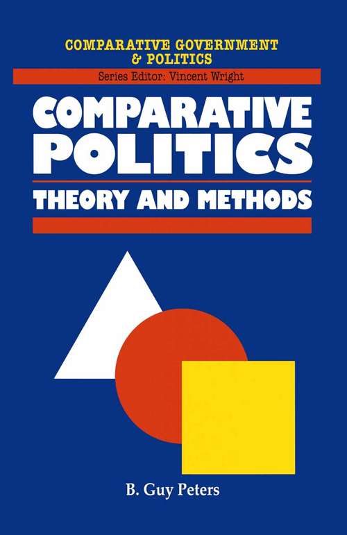 Book cover of Comparative Politics: Theory and Methods (1st ed. 1998) (Comparative Government and Politics)