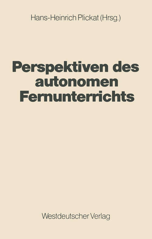 Book cover of Perspektiven des autonomen Fernunterrichts (1980)