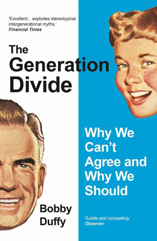 Book cover of Generations: Does When You’re Born Shape Who You Are? (Main)