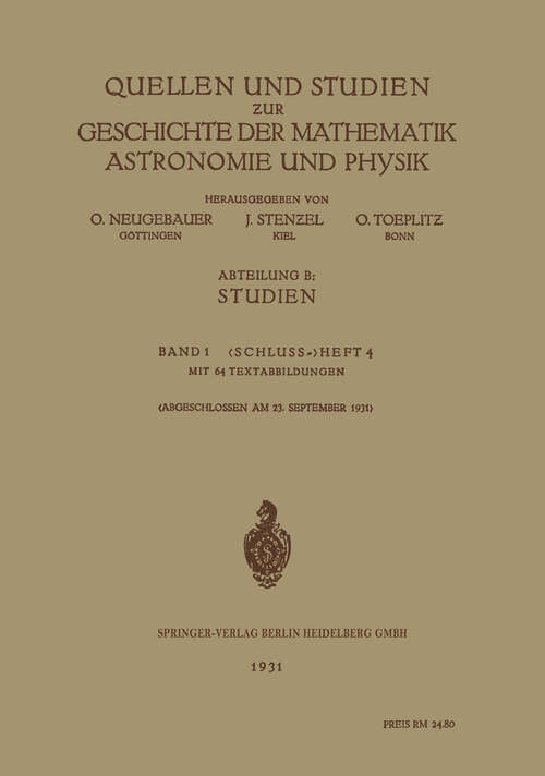 Book cover of Quellen und Studien ƶur Geschichte der Mathematik Astronomie und Physik: Abteilung B: Studien (1931)
