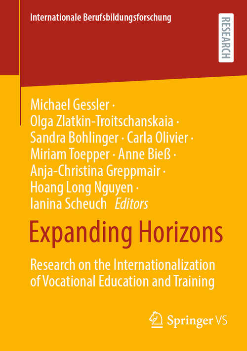 Book cover of Expanding Horizons: Research on the Internationalization of Vocational Education and Training (2024) (Internationale Berufsbildungsforschung)