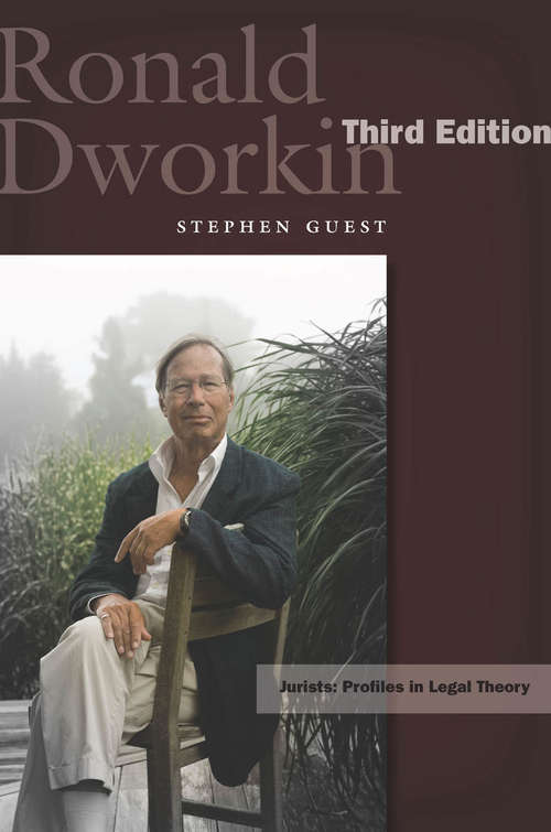 Book cover of Ronald Dworkin: Third Edition (3) (Jurists: Profiles in Legal Theory)