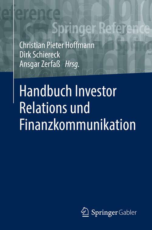 Book cover of Handbuch Investor Relations und Finanzkommunikation (1. Aufl. 2022)