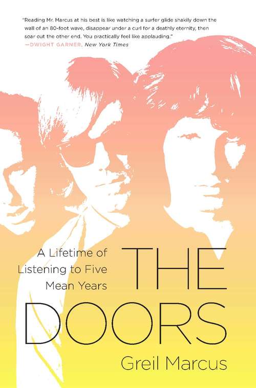 Book cover of The Doors: A Lifetime of Listening to Five Mean Years (Playaway Adult Nonfiction Ser.)
