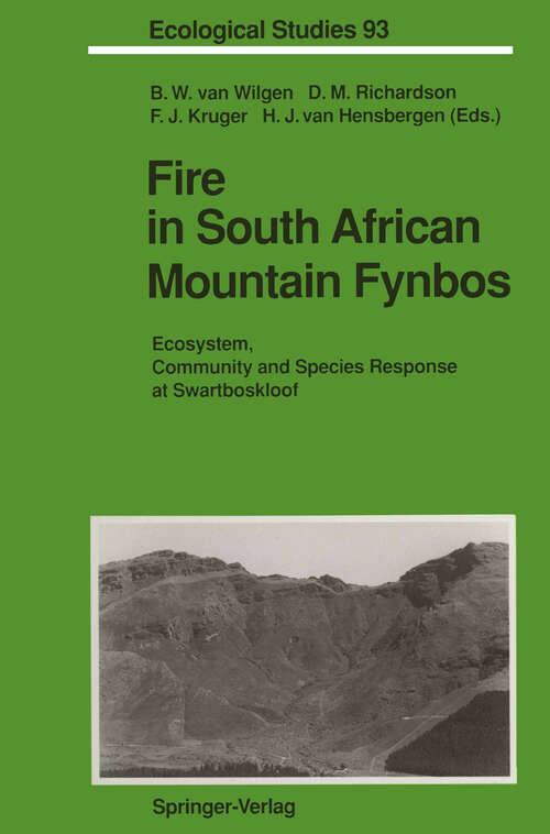 Book cover of Fire in South African Mountain Fynbos: Ecosystem, Community and Species Response at Swartboskloof (1992) (Ecological Studies #93)