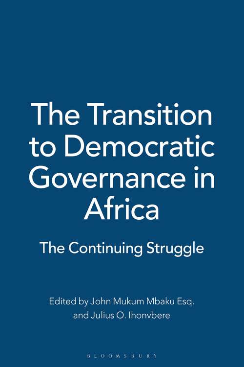 Book cover of The Transition to Democratic Governance in Africa: The Continuing Struggle