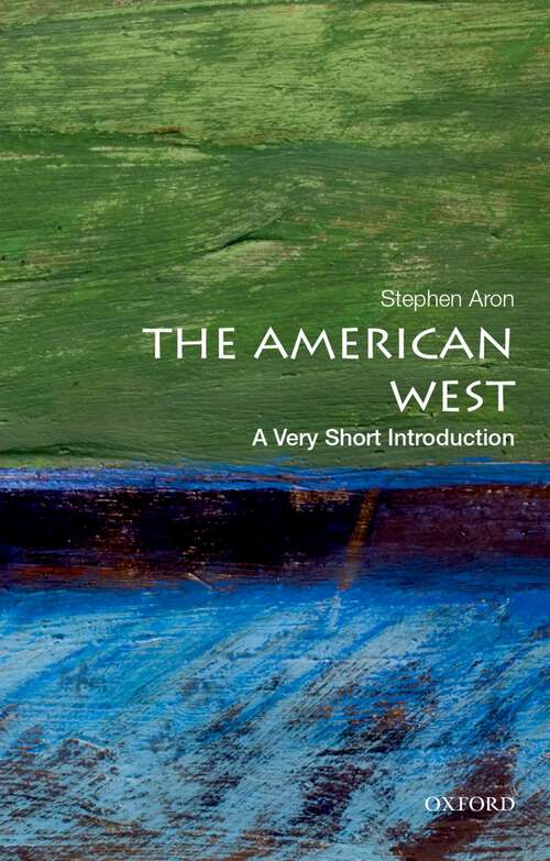 Book cover of The American West: A Very Short Introduction (Very Short Introductions)