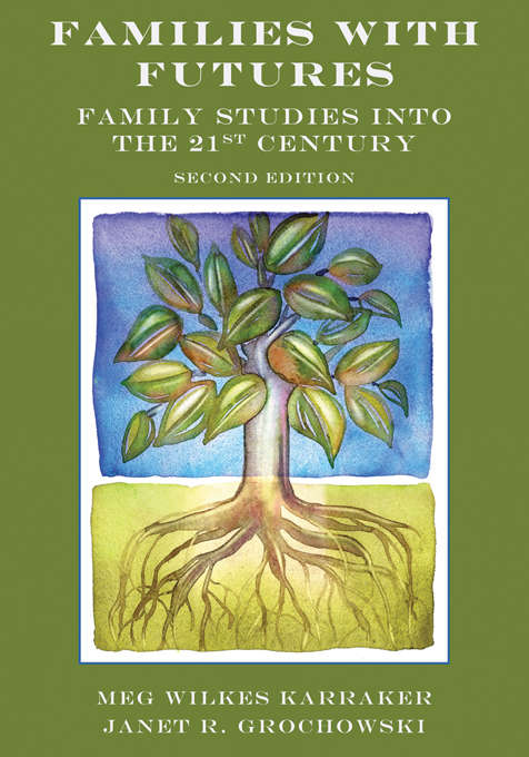 Book cover of Families with Futures: Family Studies into the 21st Century, Second Edition (2)
