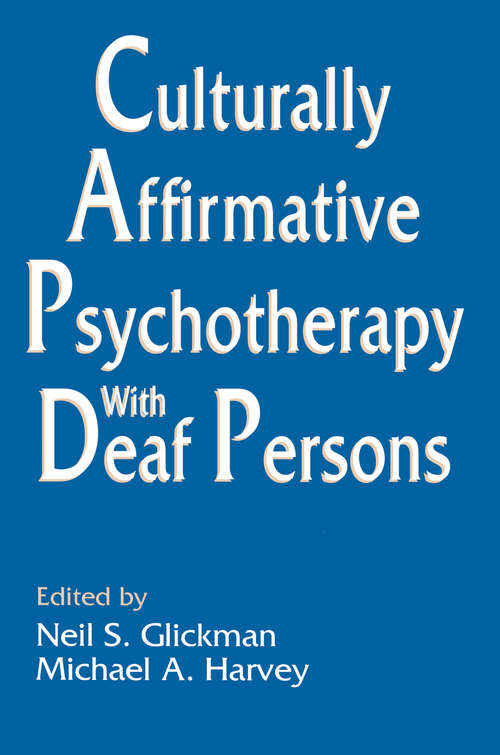 Book cover of Culturally Affirmative Psychotherapy With Deaf Persons