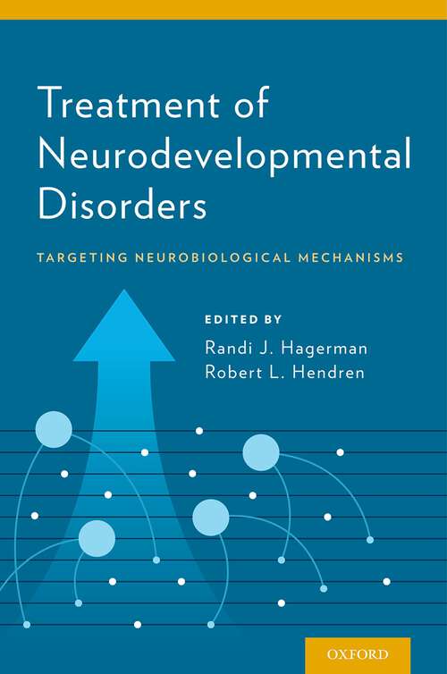 Book cover of Treatment of Neurodevelopmental Disorders: Targeting Neurobiological Mechanisms