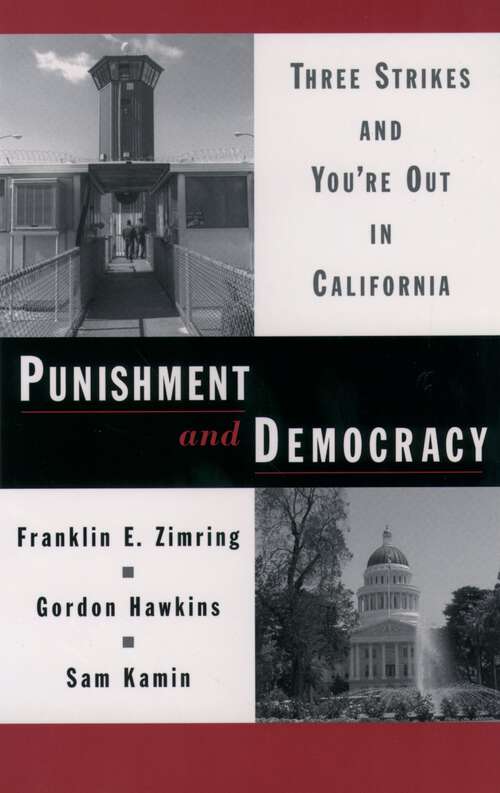 Book cover of Punishment and Democracy: Three Strikes and You're Out in California (Studies in Crime and Public Policy)