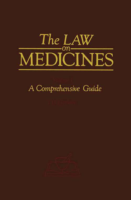 Book cover of The Law on Medicines: Volume 1 A Comprehensive Guide (1986)