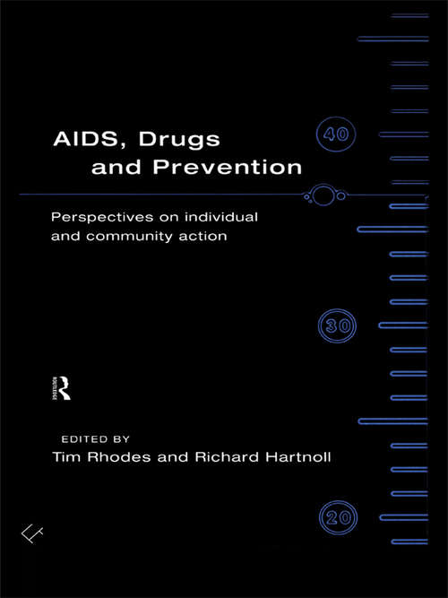 Book cover of AIDS, Drugs and Prevention: Perspectives On Individual And Community Action