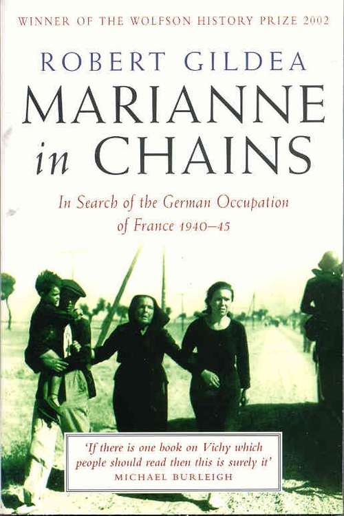 Book cover of Marianne In Chains: Daily Life In The Heart Of France During The German Occupation