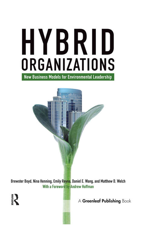 Book cover of Hybrid Organizations: New Business Models for Environmental Leadership