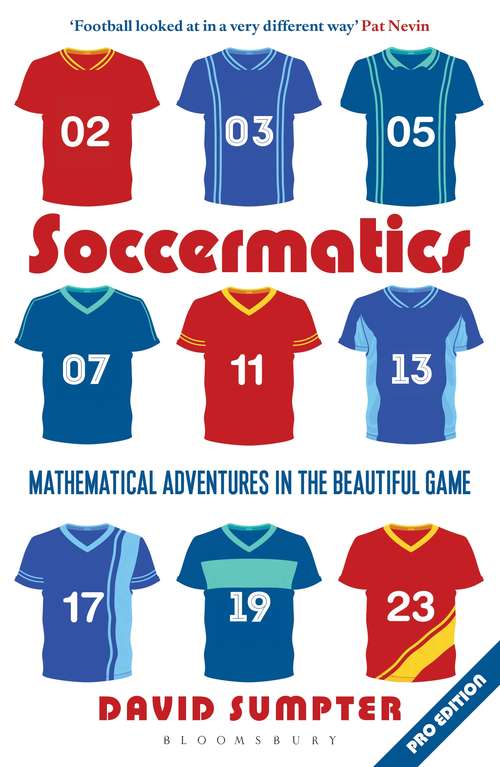 Book cover of Soccermatics: Mathematical Adventures in the Beautiful Game