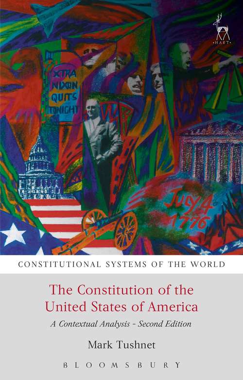 Book cover of The Constitution of the United States of America: A Contextual Analysis (2) (Constitutional Systems of the World)