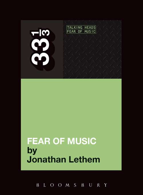 Book cover of Talking Heads' Fear of Music (33 1/3)