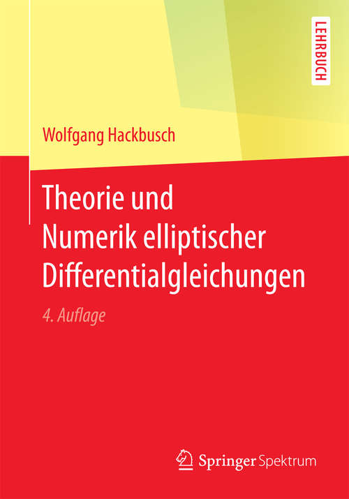 Book cover of Theorie und Numerik elliptischer Differentialgleichungen