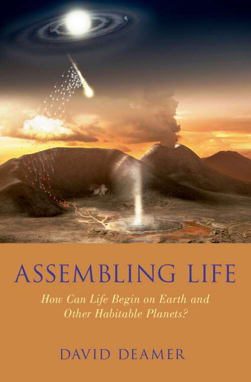 Book cover of Assembling Life: How Can Life Begin on Earth and Other Habitable Planets?