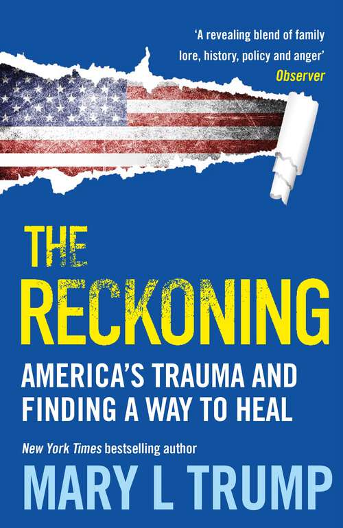 Book cover of The Reckoning: America’s Trauma and Finding a Way to Heal (Main)