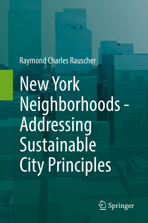 Book cover of New York Neighborhoods - Addressing Sustainable City Principles