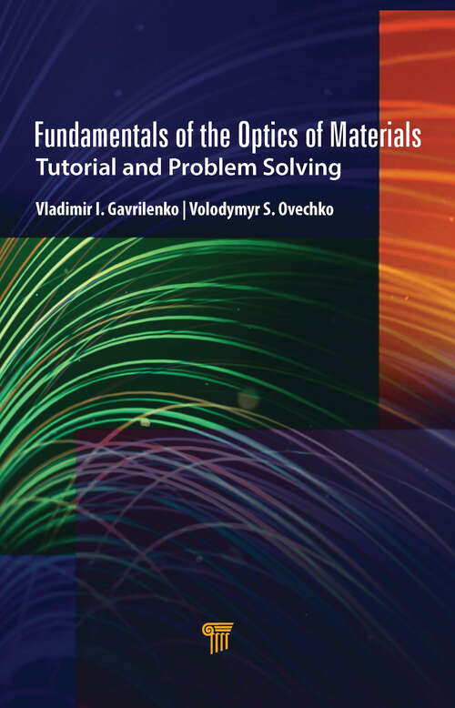 Book cover of Fundamentals of the Optics of Materials: Tutorial and Problem Solving