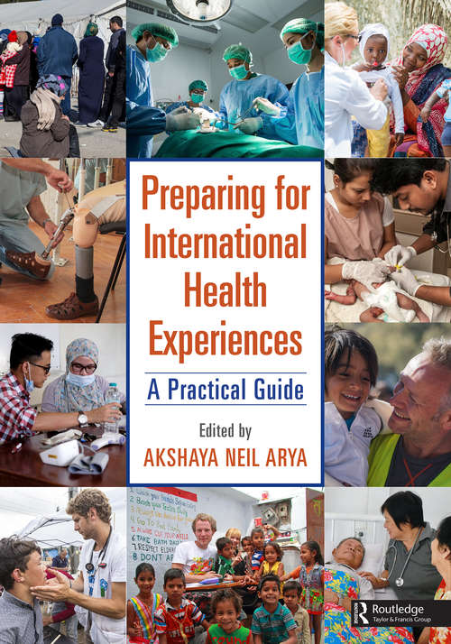 Book cover of Preparing for International Health Experiences: A Practical Guide