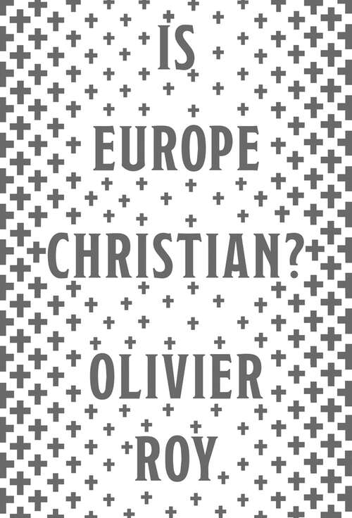 Book cover of Is Europe Christian?