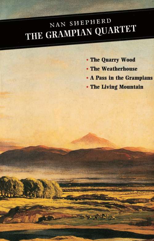 Book cover of The Grampian Quartet (Canongate Classics #70)