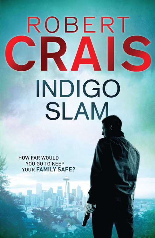 Book cover of Indigo Slam: An Elvis Cole Novel (2) (Cole & Pike #7)