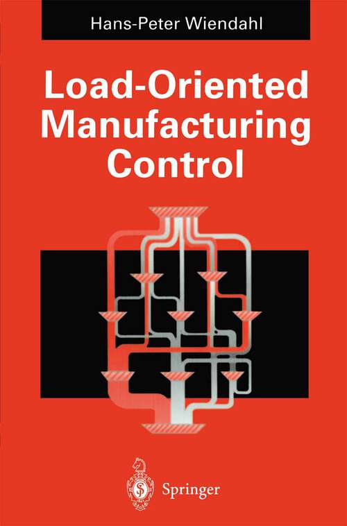 Book cover of Load-Oriented Manufacturing Control (1995)