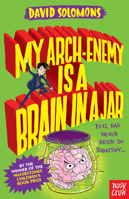 Book cover of My Arch Enemy Is a Brain in a Jar (My Brother is a Superhero)