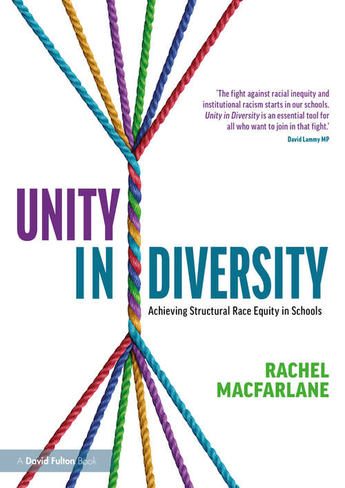 Book cover of Unity in Diversity: Achieving Structural Race Equity in Schools