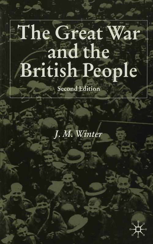 Book cover of The Great War and the British People (2nd ed. 1985)