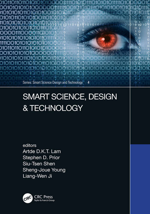 Book cover of Smart Design, Science & Technology: Proceedings of the IEEE 6th International Conference on Applied System Innovation (ICASI 2020), November 5-8, 2020, Taitung, Taiwan (Smart Science, Design & Technology)