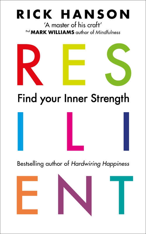 Book cover of Resilient: 12 Tools for transforming everyday experiences into lasting happiness