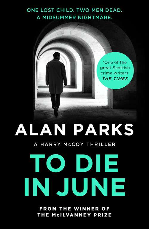 Book cover of To Die In June (A Harry McCoy Thriller #6)