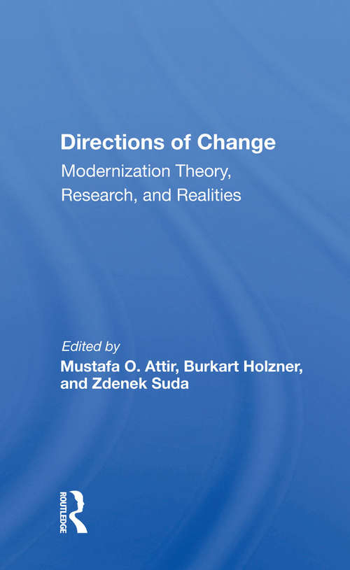 Book cover of Directions Of Change & Modernization Theory, Research, And Realities