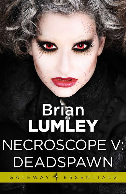 Book cover of Necroscope V: Deadspawn (Gateway Essentials #5)