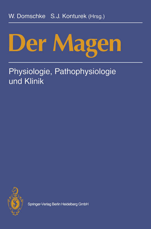 Book cover of Der Magen: Physiologie, Pathophysiologie und Klinik (1993)