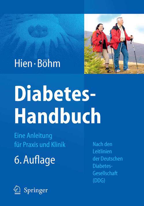 Book cover of Diabetes-Handbuch: Eine Anleitung für Praxis und Klinik (6. Aufl. 2010)