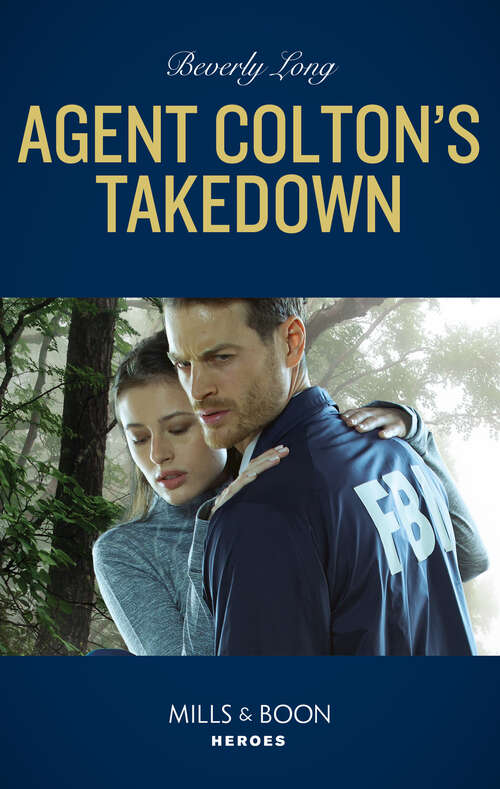 Book cover of Agent Colton's Takedown (ePub edition) (The Coltons of Grave Gulch #11)